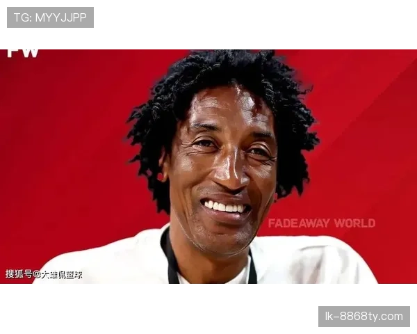 斯科蒂·皮蓬无球跑动助攻量提升明显 拉开与同代锋线差距